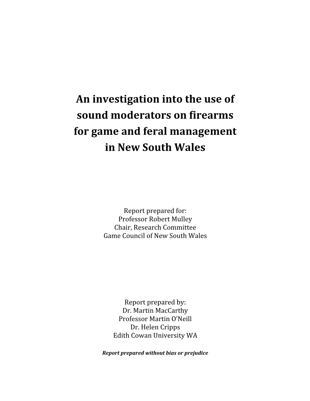 An Investigation Into the Use of Sound Moderators on Firearms for Game and Feral Management in New South Wales