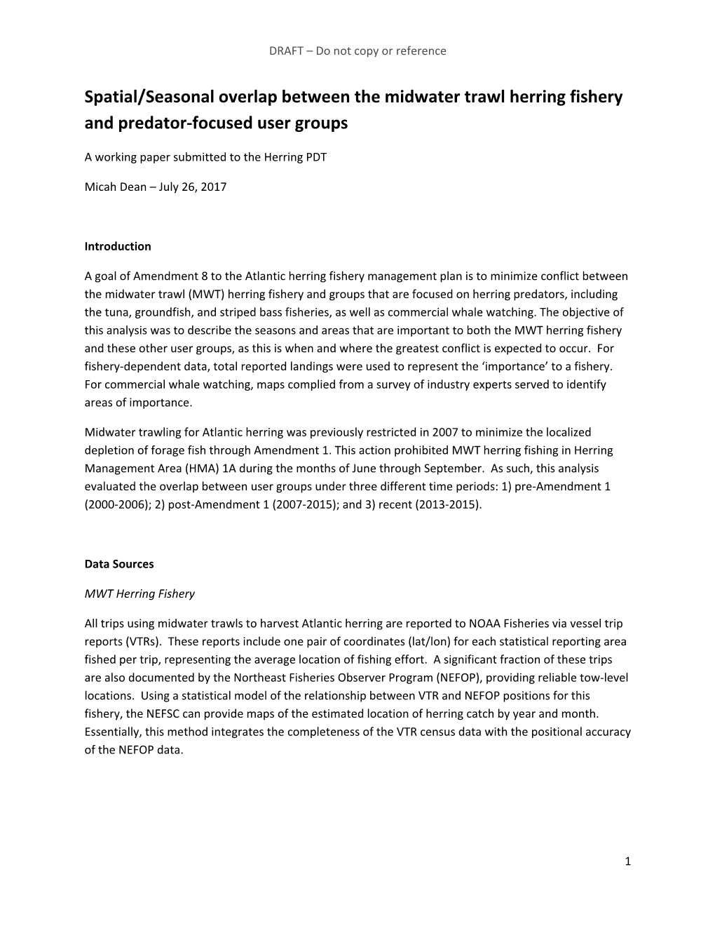 Spatial/Seasonal Overlap Between the Midwater Trawl Herring Fishery and Predator‐Focused User Groups