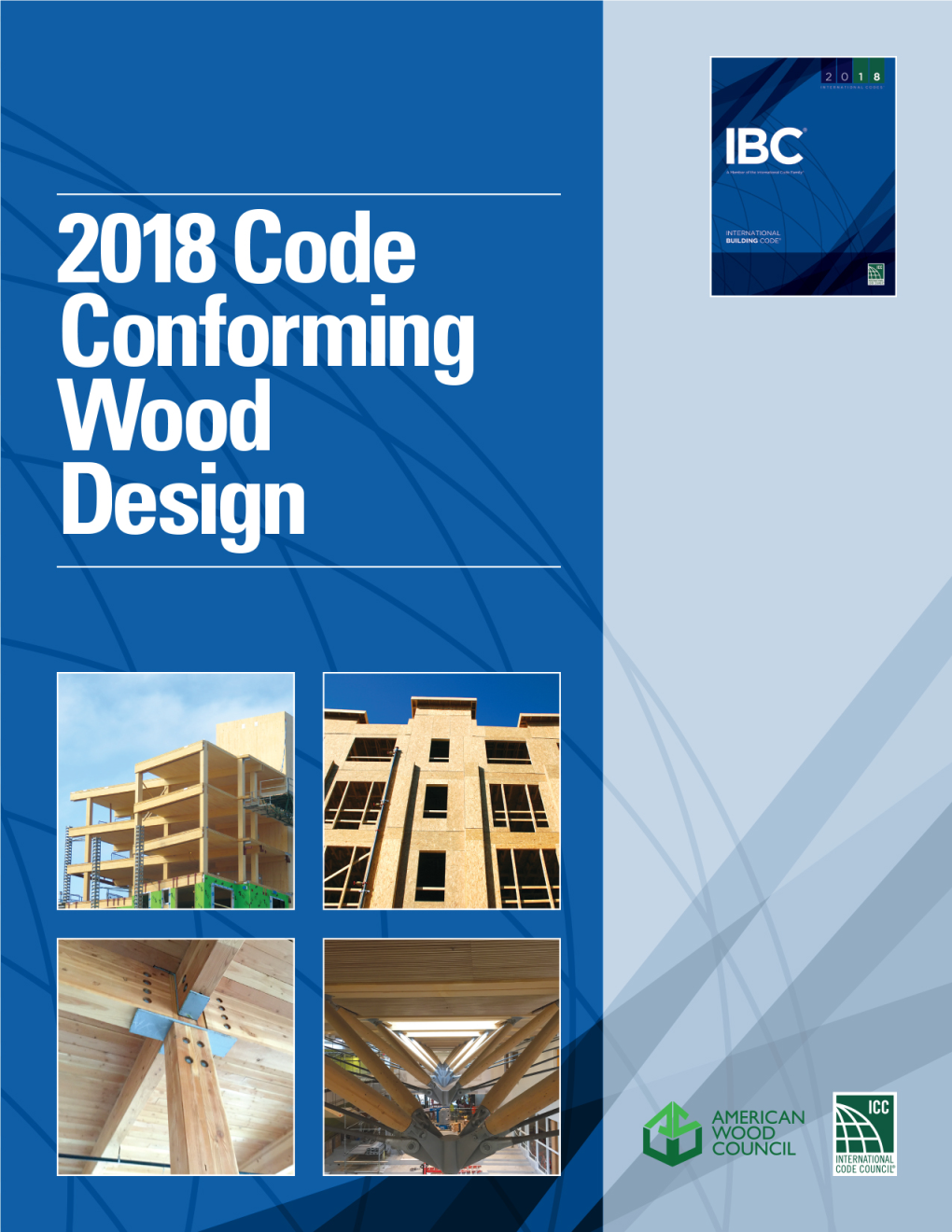 2018 Code Conforming Wood Design 1