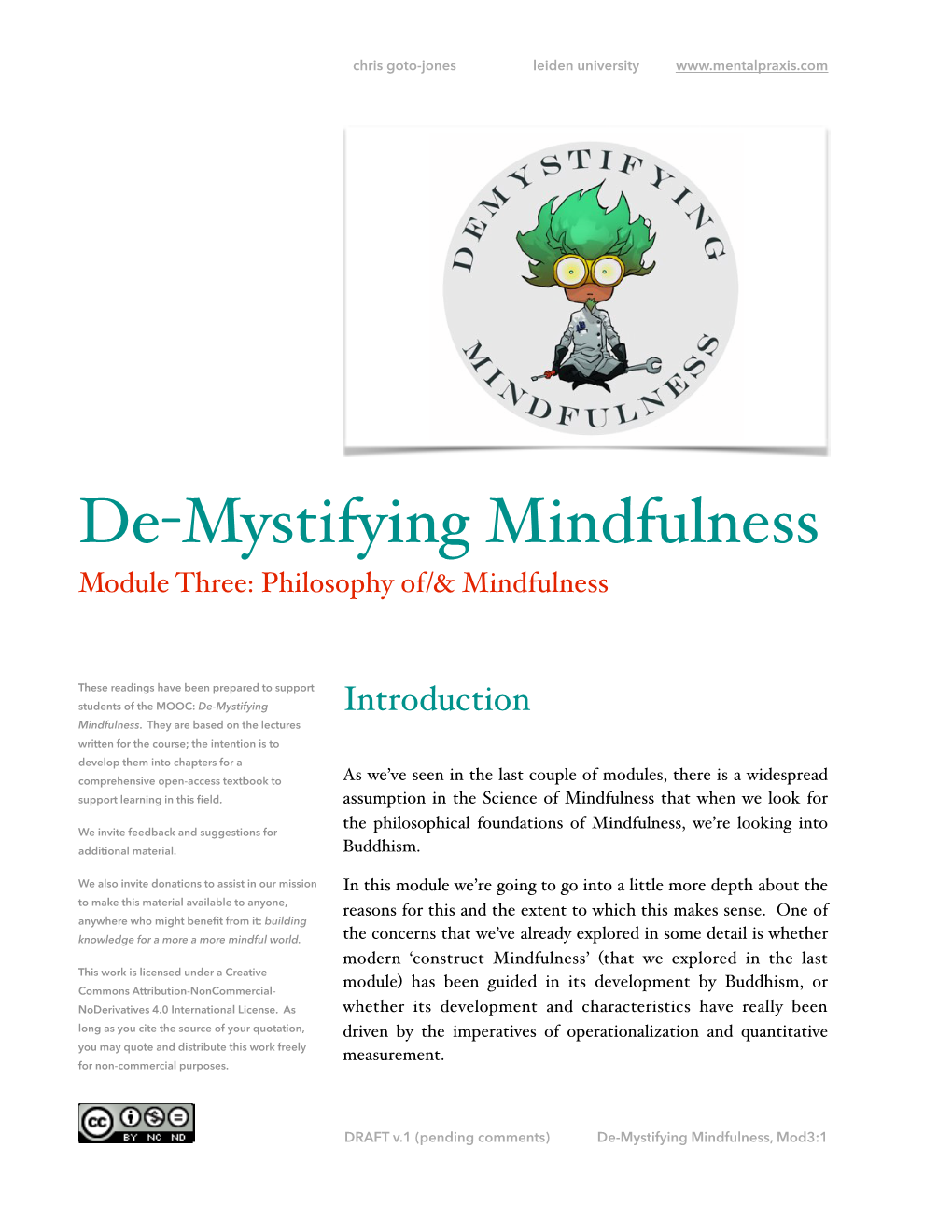 De-Mystifying Mindfulness Module Three: Philosophy Of/& Mindfulness