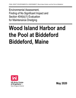 Wood Island Harbor and the Pool at Biddeford Biddeford, Maine