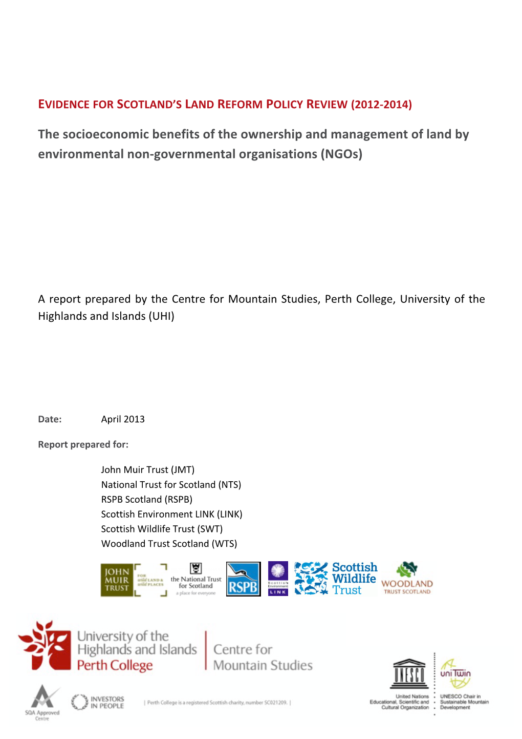 The Socioeconomic Benefits of the Ownership and Management of Land by Environmental Non-Governmental Organisations (Ngos)