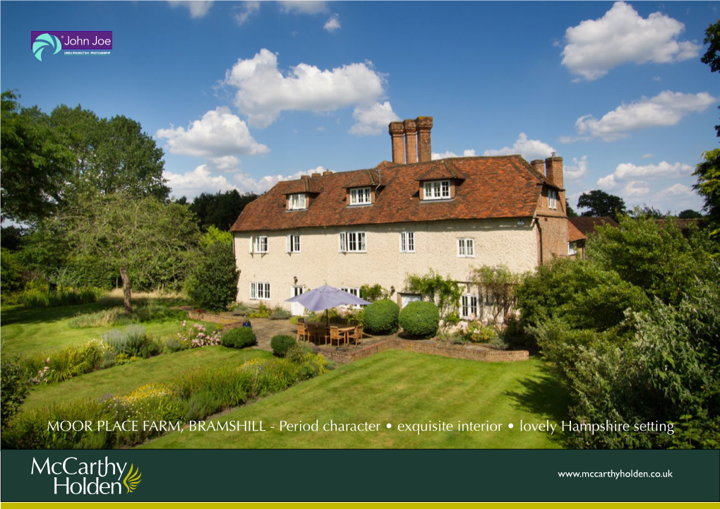 MOOR PLACE FARM, BRAMSHILL - Period Character • Exquisite Interior • Lovely Hampshire Setting