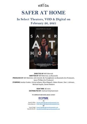 SAFER at HOME in Select Theaters, VOD & Digital on February 26, 2021