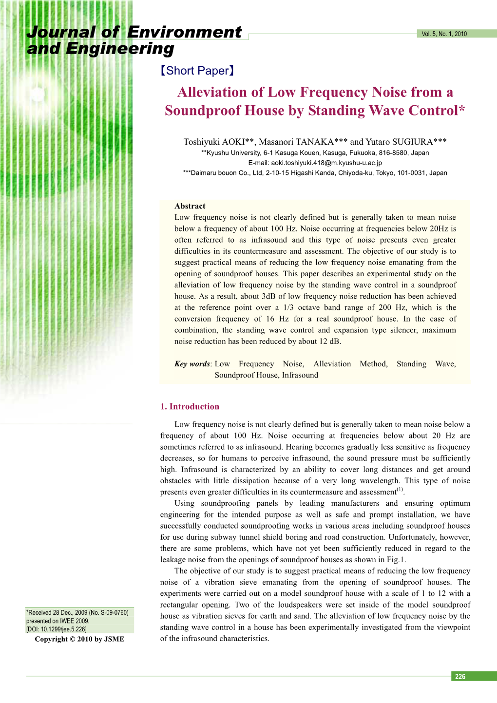 Alleviation of Low Frequency Noise from a Soundproof House by Standing Wave Control*