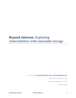 Beyond Autorun: Exploiting Vulnerabilities with Removable Storage