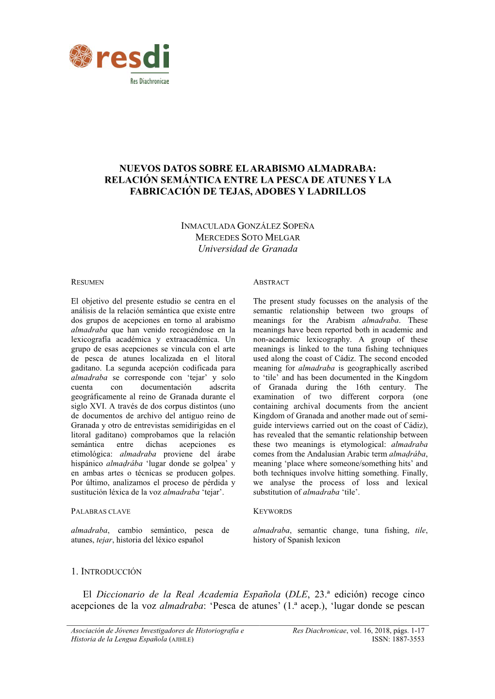 Nuevos Datos Sobre El Arabismo Almadraba: Relación Semántica Entre La Pesca De Atunes Y La Fabricación De Tejas, Adobes Y Ladrillos