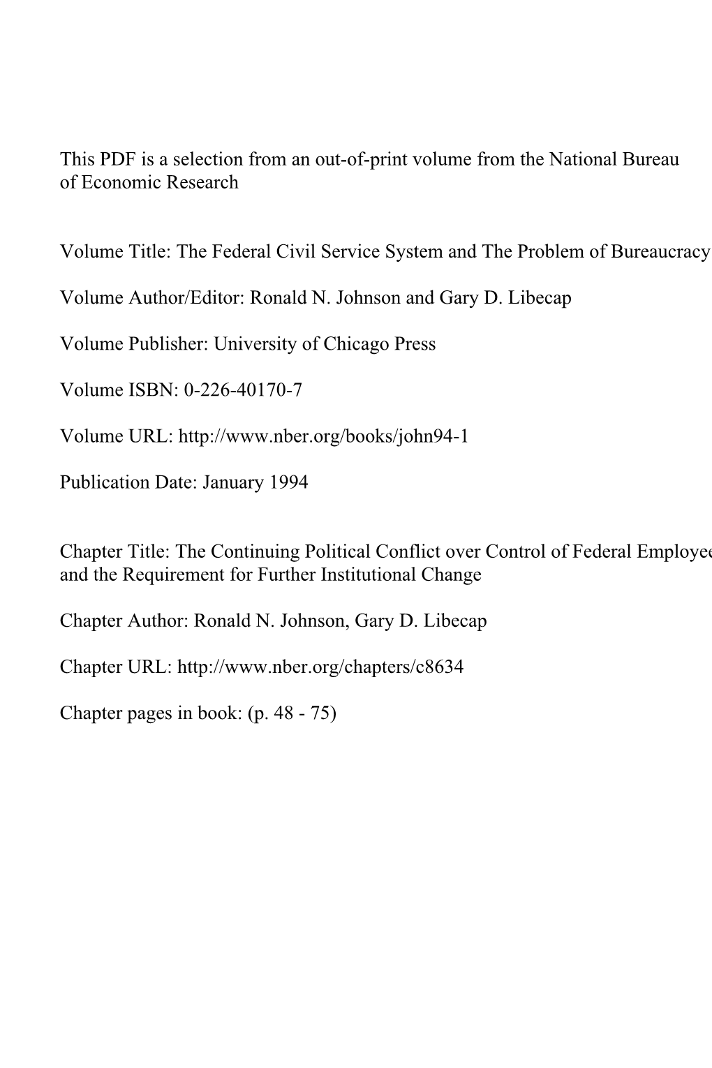 The Continuing Political Conflict Over Control of Federal Employees and the Requirement for Further Institutional Change