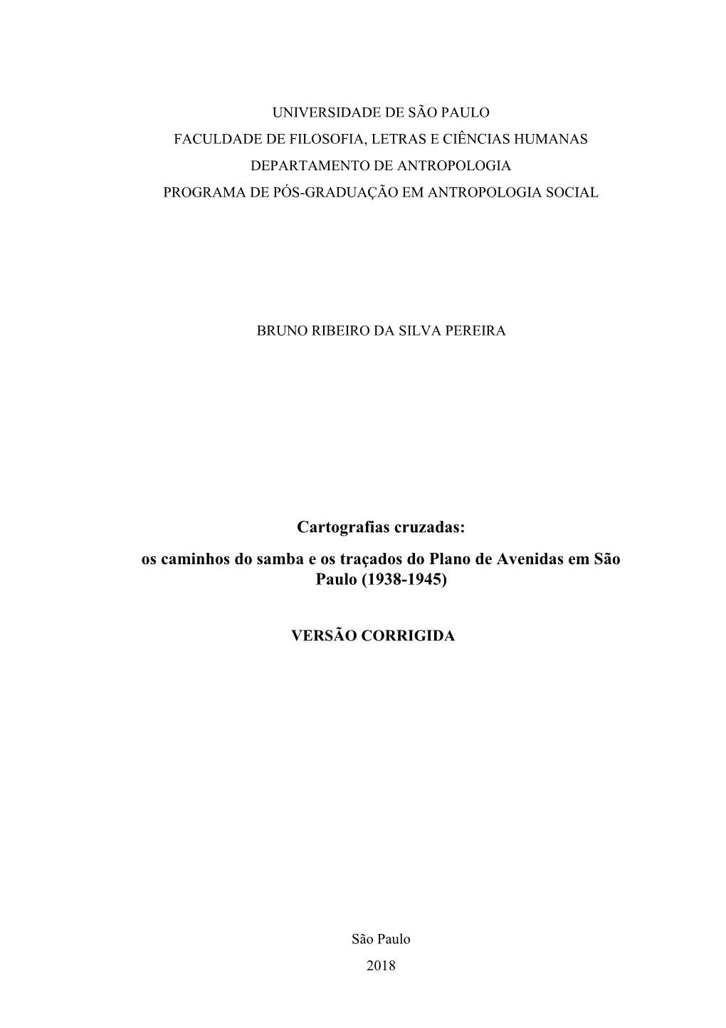 Os Caminhos Do Samba E Os Traçados Do Plano De Avenidas Em São Paulo (1938-1945)