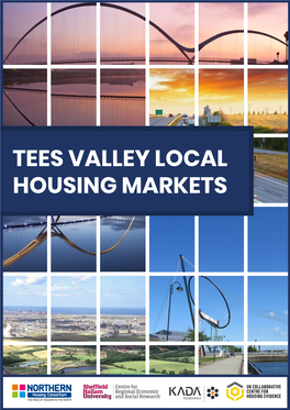 TEES VALLEY LOCAL HOUSING MARKETS Tees Valley Local Housing Markets