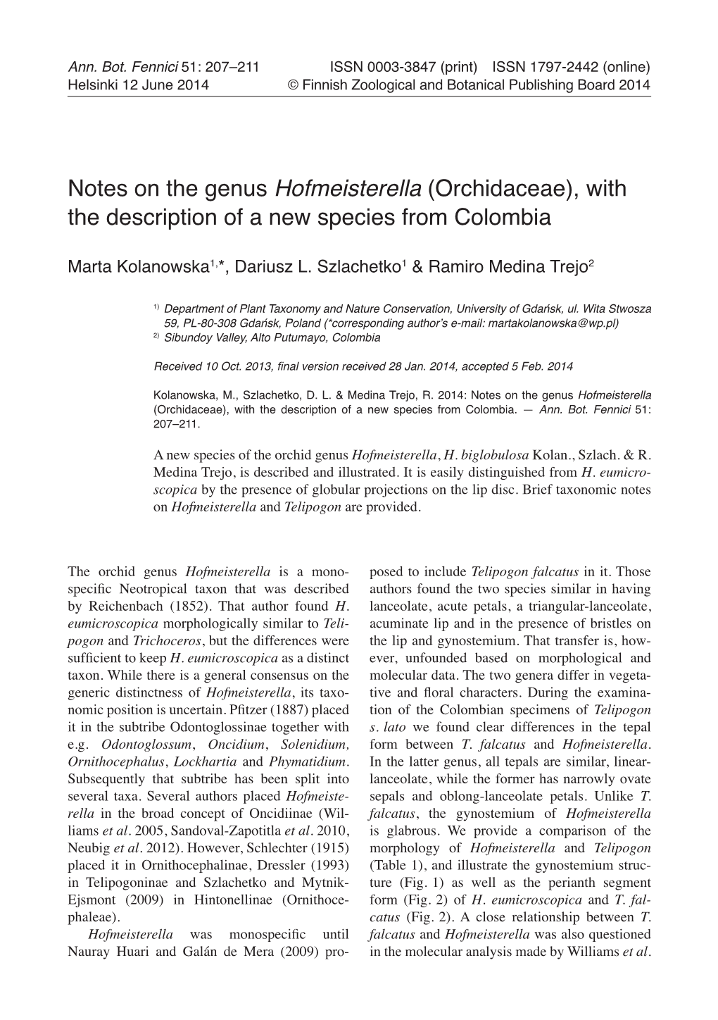 Notes on the Genus Hofmeisterella (Orchidaceae), with the Description of a New Species from Colombia