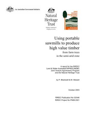 Using Portable Sawmills to Produce High Value Timber from Farm Trees in the Semi-Arid Zone