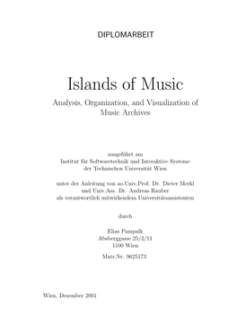 Islands of Music Analysis, Organization, and Visualization of Music Archives