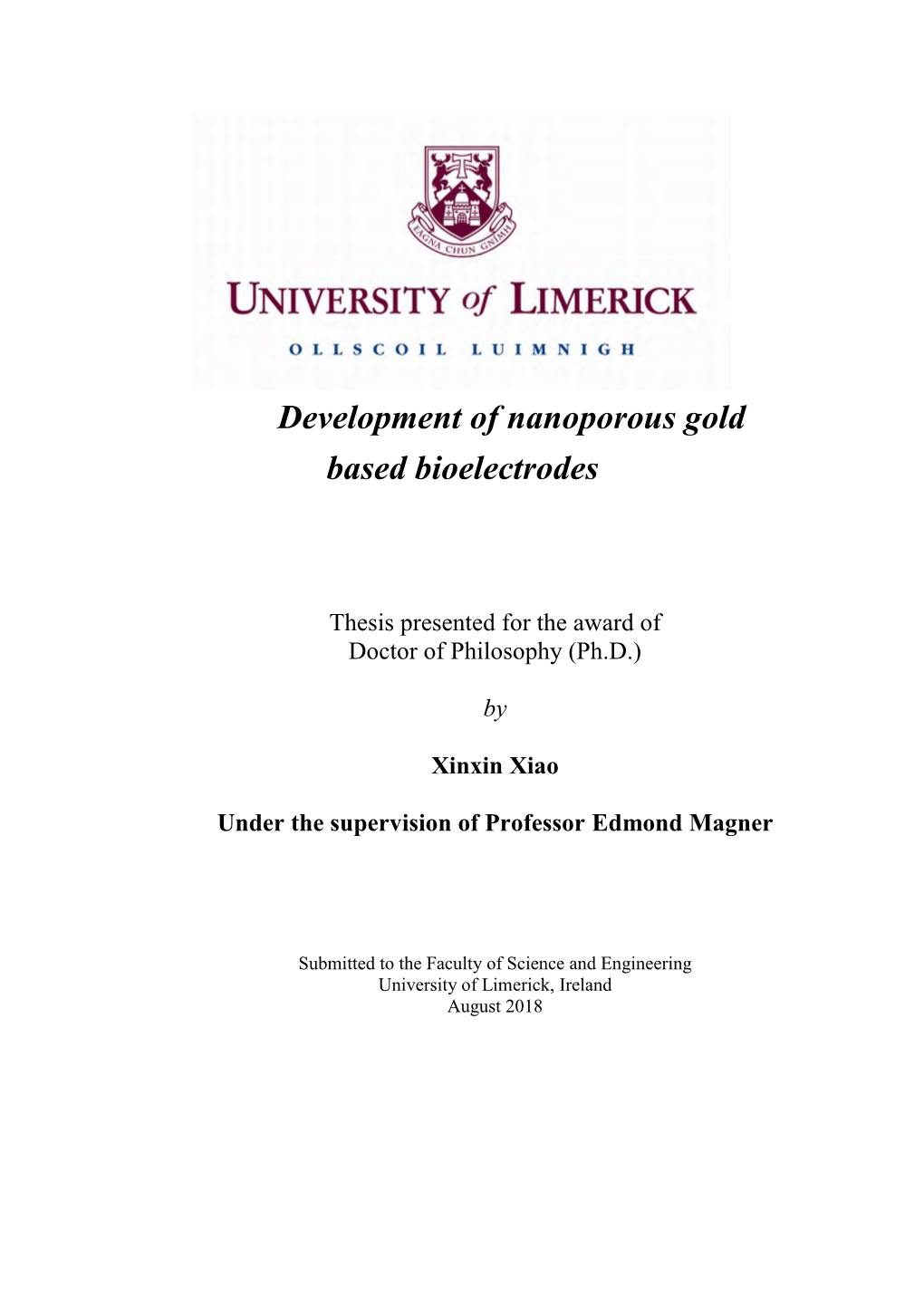 Development of Nanoporous Gold Based Bioelectrodes