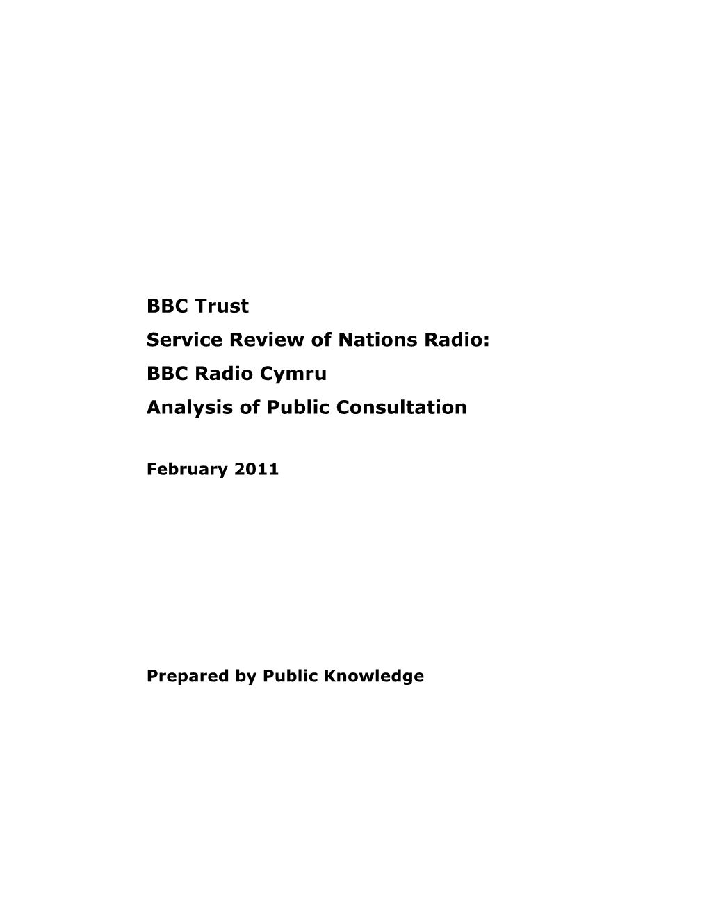 BBC Trust Service Review of Nations Radio: BBC Radio Cymru Analysis of Public Consultation