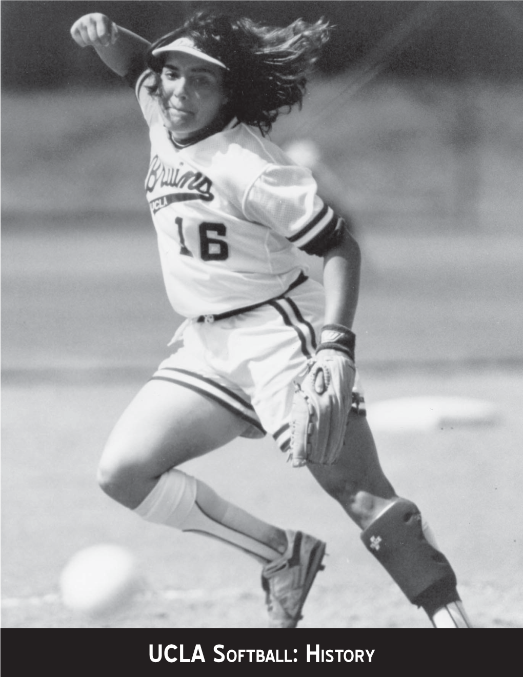 Ucla Softball: History 1978 Aiaw National Champions • All-Time Wcws Selections