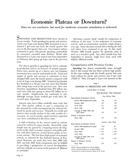 Economic Plateau Or Downturn? Data Are Izot Conclusive, but Need for Moderate Economic Stimulation Is Indicated