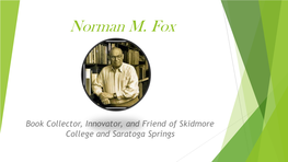 Norman M. Fox
