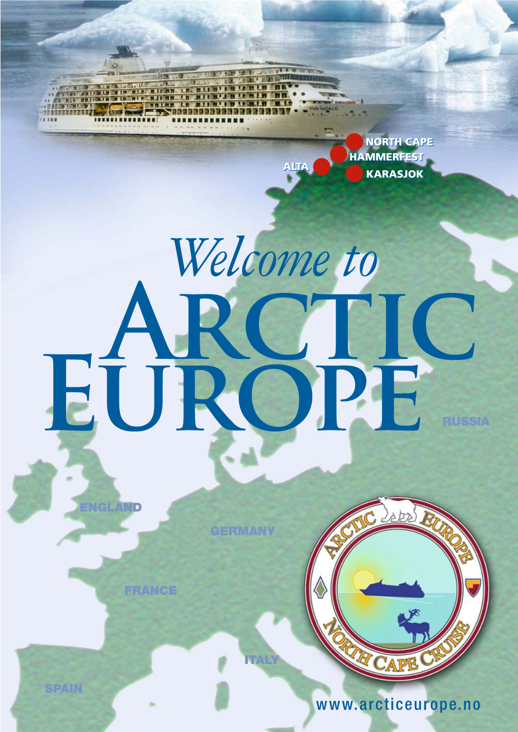 Welcome to Arctic Europe – North Cape Cruise!