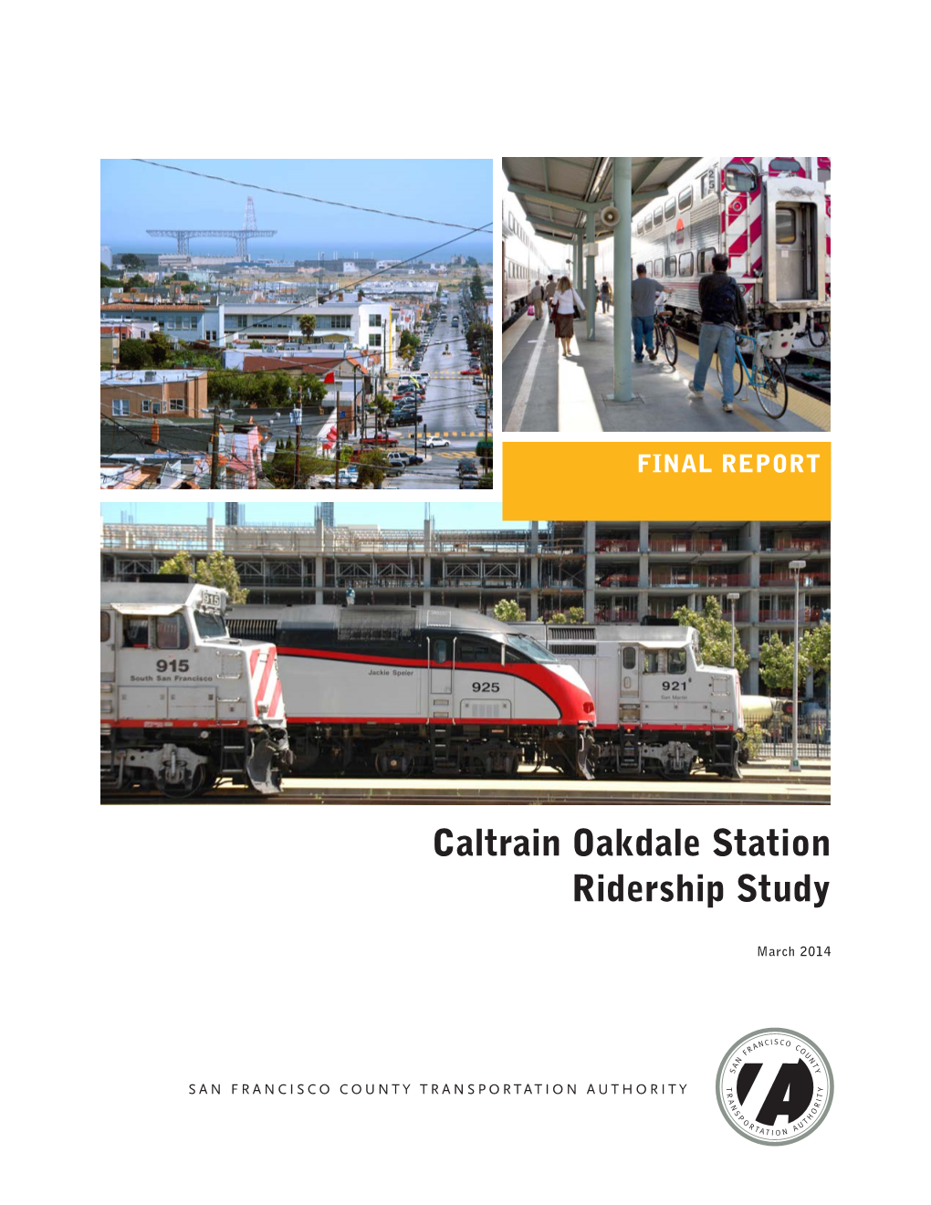 Caltrain Oakdale Station Ridership Study