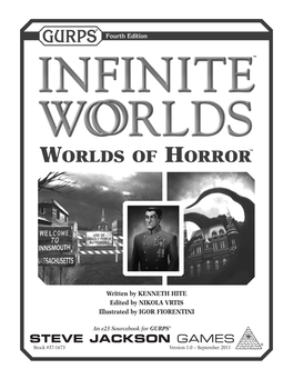 GURPS Infinite Worlds: Worlds of Horror Envelope (SASE) Any Time You Write Us! We Can Also Be Is Gurps.Sjgames.Com/Worldsofhorror