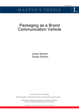 Packaging As a Brand Communication Vehicle