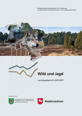 Wild Und Jagd- Landesjagdbericht 2009