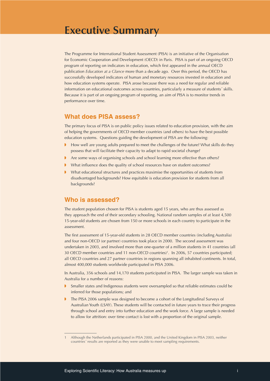 Exploring Scientific Literacy: How Australia Measures Up. the PISA 2006 Survey of Students' Scientific, Reading and Mathemat