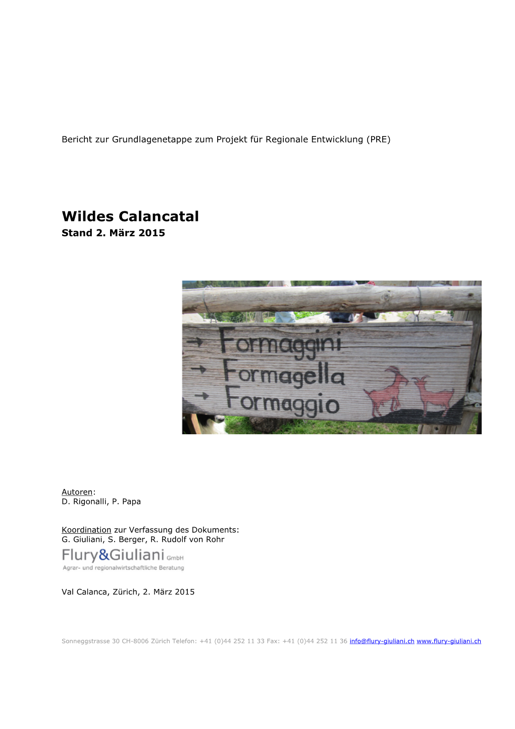 Wildes Calancatal Stand 2