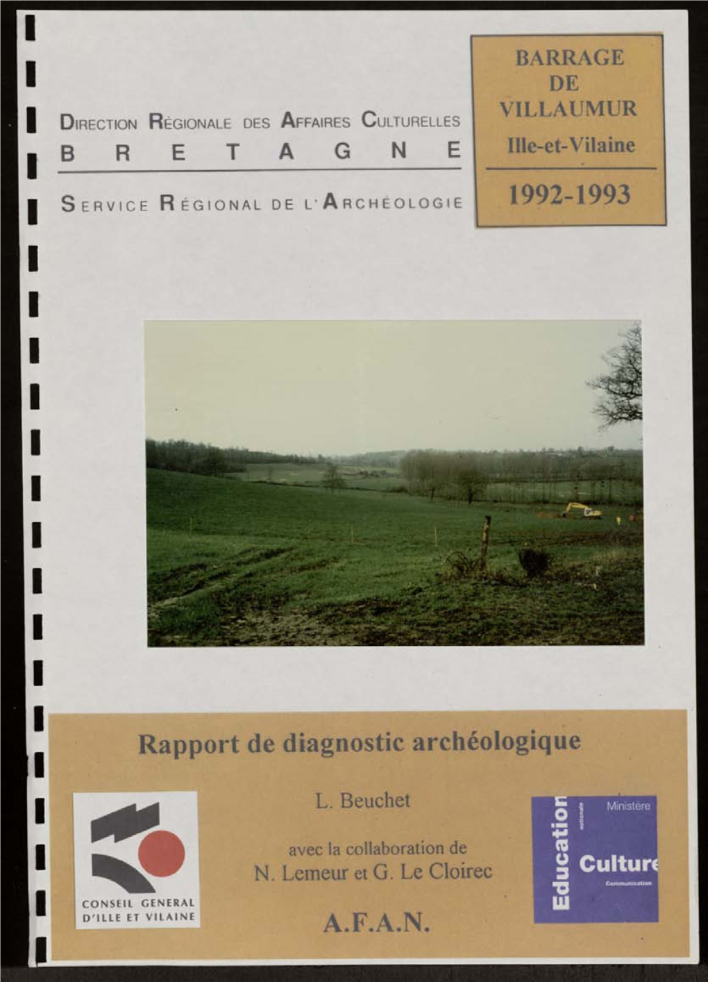 35. Etude Préalable À La Construction Du Barrage De Villaumur. Rapport D'étude Et De Sondages