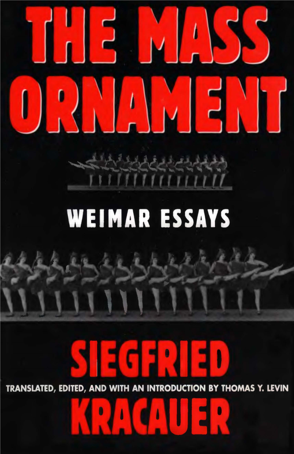 The Mass Ornament Weimar Essays