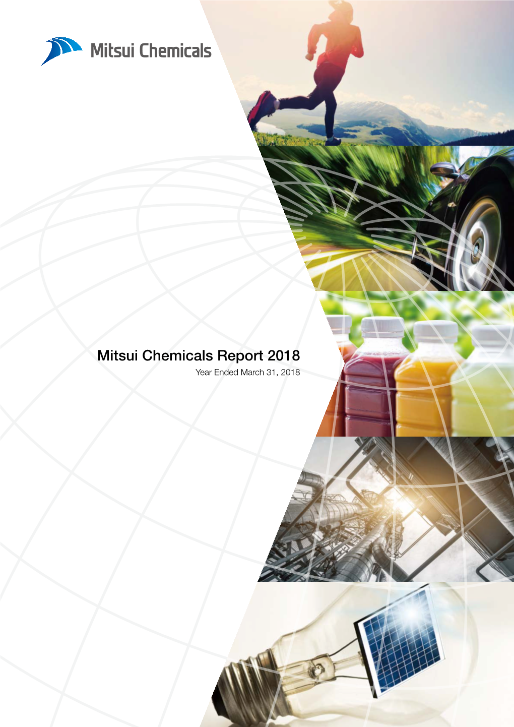 Mitsui Chemicals Report 2018 (PDF : 11.3MB)