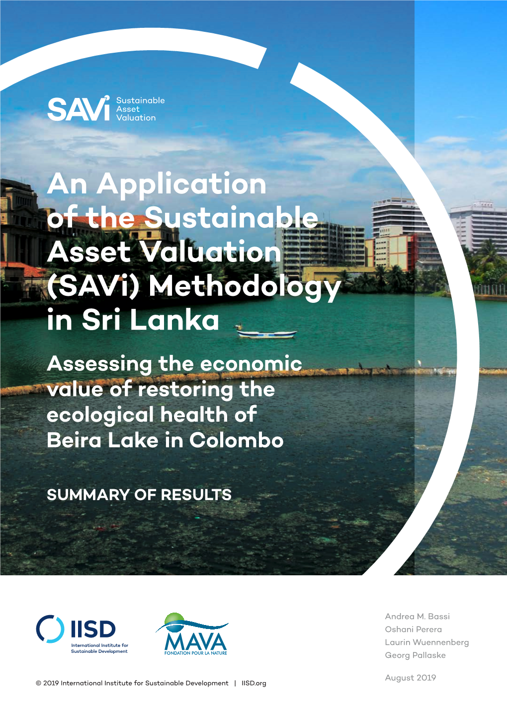 (Savi) Methodology in Sri Lanka Assessing the Economic Value of Restoring the Ecological Health of Beira Lake in Colombo