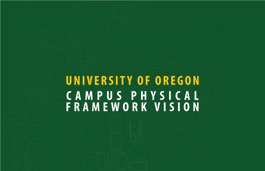 Campus Physical Framework Vision B B