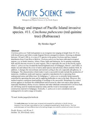 Biology and Impact of Pacific Island Invasive Species. #11. Cinchona Pubescens (Red Quinine Tree) (Rubiaceae)