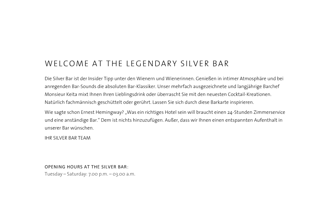 Welcome at the Legendary Silver Bar