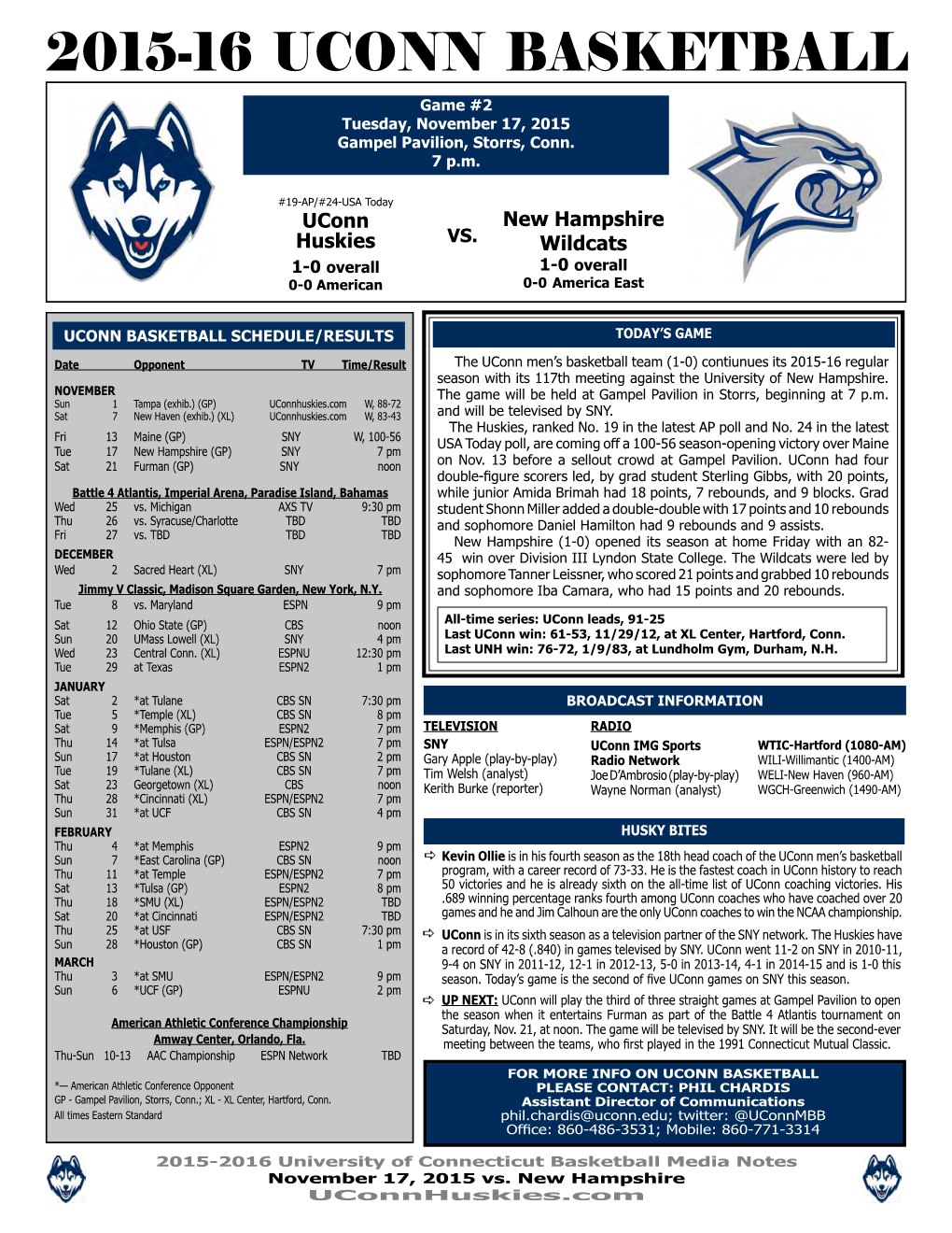 2015-16 UCONN BASKETBALL Game #2 Tuesday, November 17, 2015 Gampel Pavilion, Storrs, Conn