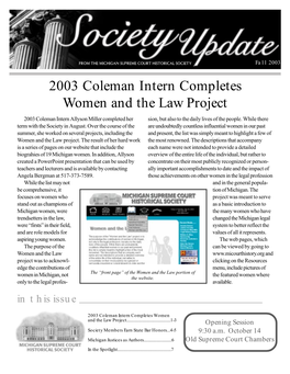 2003 Coleman Intern Completes Women and the Law Project 2003 Coleman Intern Allyson Miller Completed Her Sion, but Also to the Daily Lives of the People