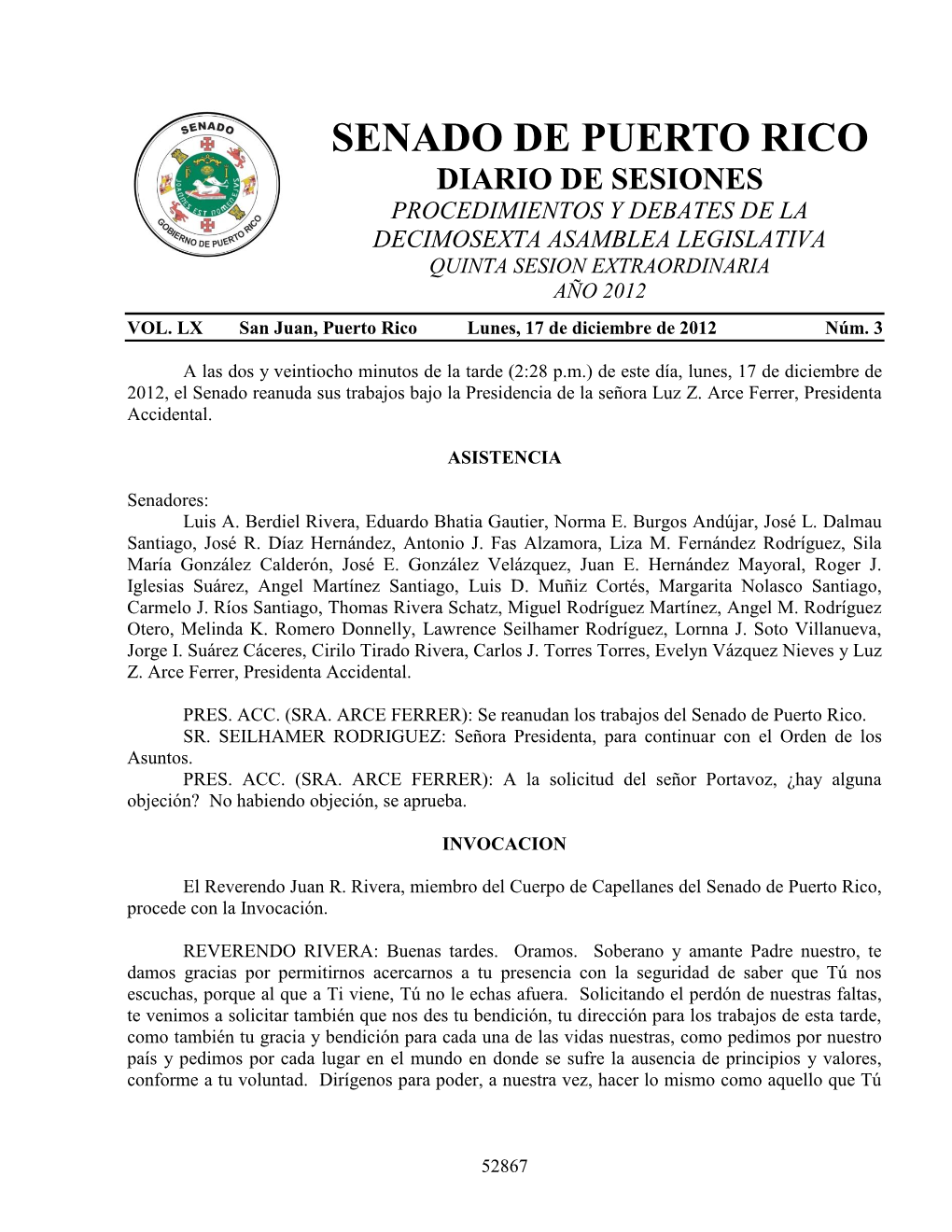 Diario De Sesiones Procedimientos Y Debates De La Decimosexta Asamblea Legislativa Quinta Sesion Extraordinaria Año 2012 Vol