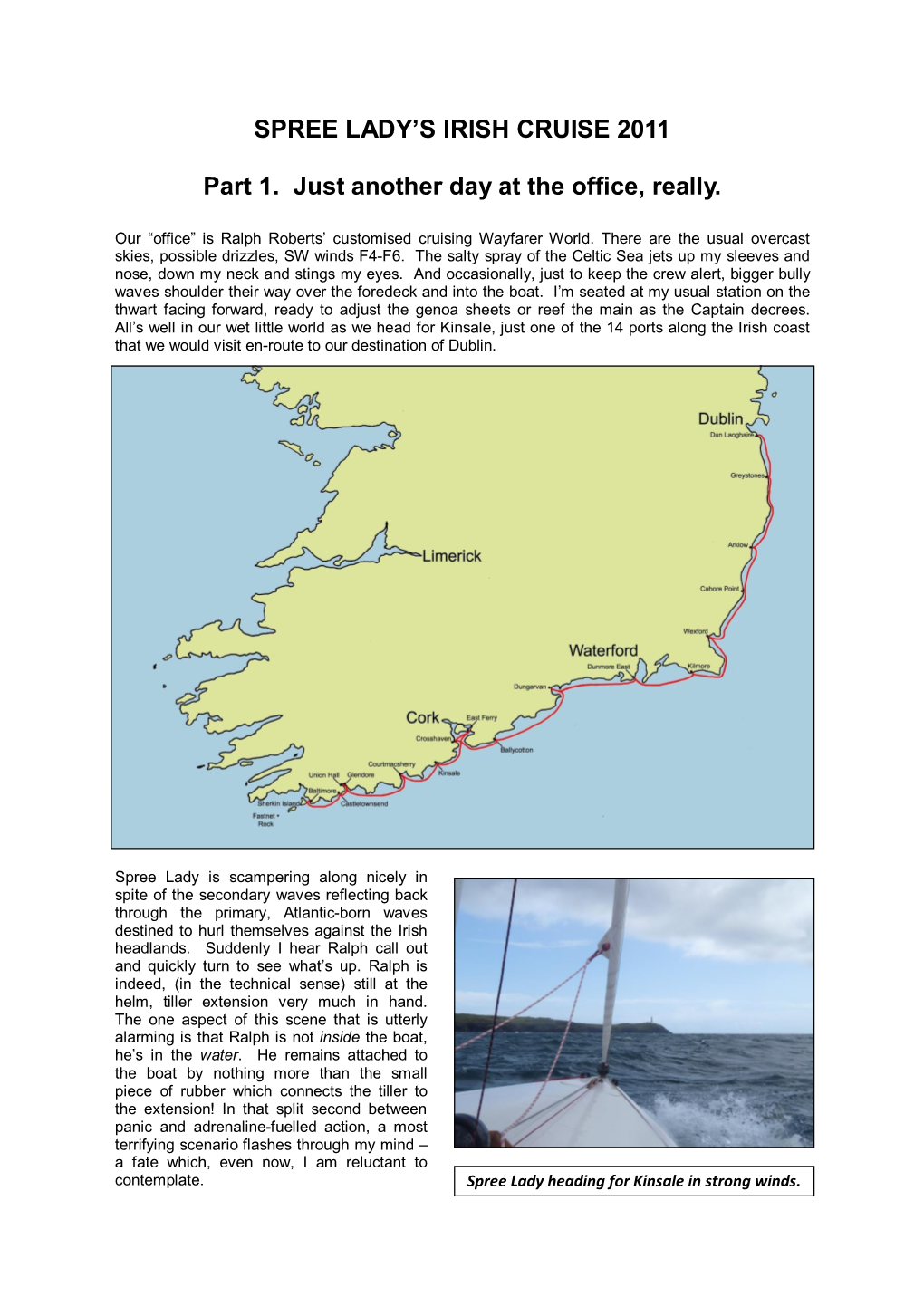 A Wayfarer Cruise Irish Along the Coast