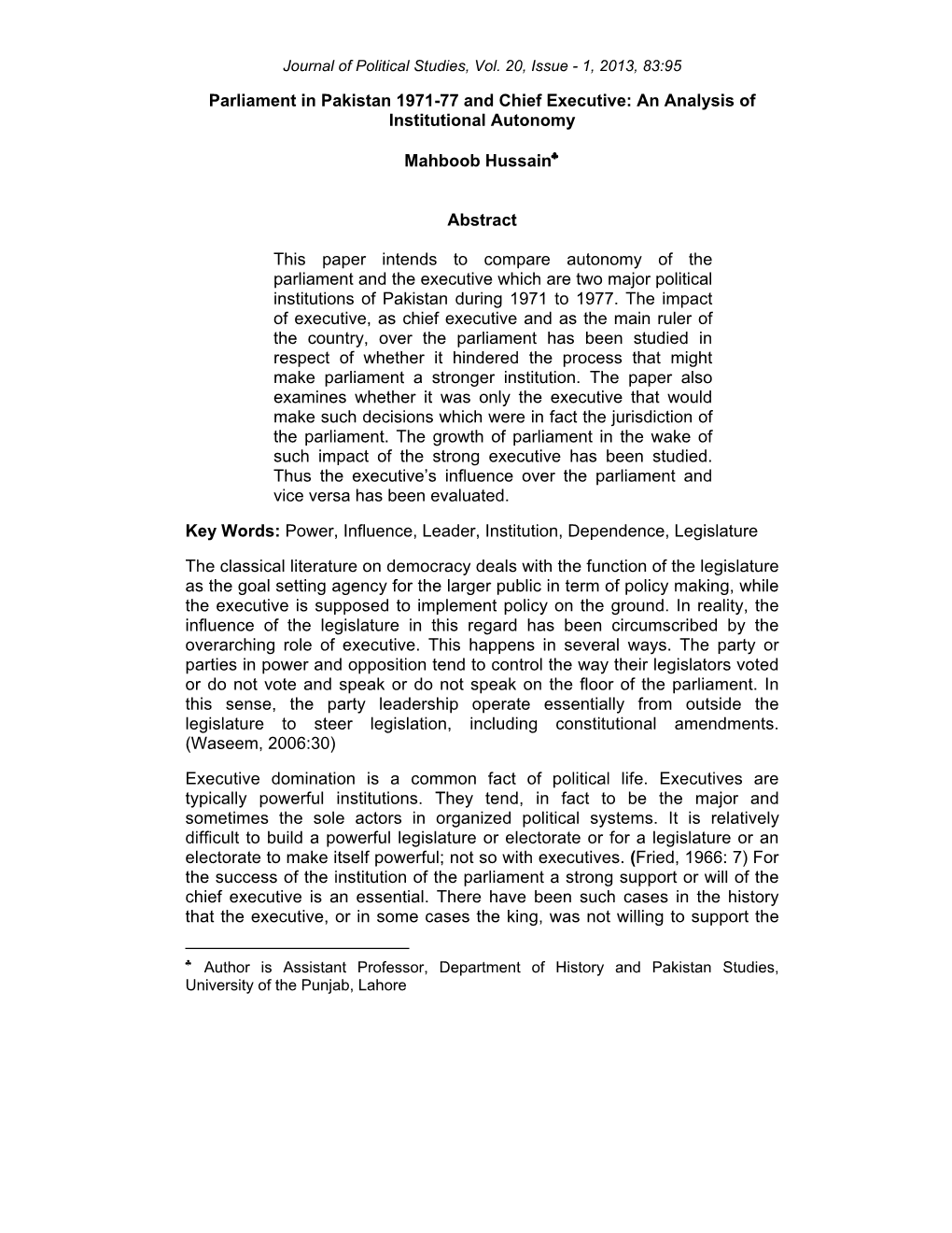 Parliament in Pakistan 1971-77 and Chief Executive: an Analysis of Institutional Autonomy Mahboob Hussain Abstract This Paper In