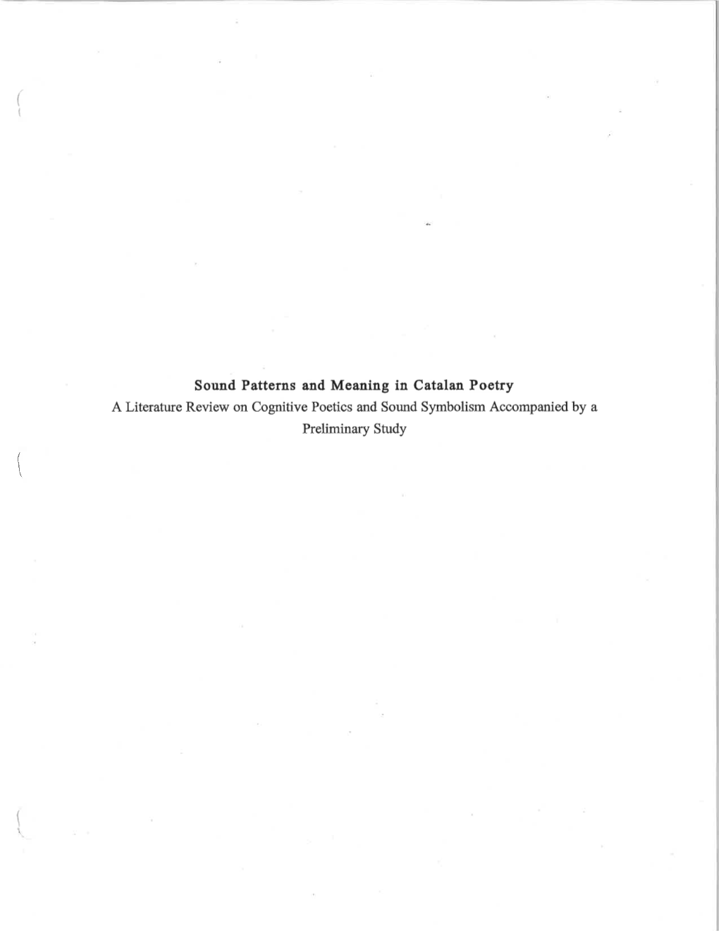 Sound Patterns and Meaning in Catalan Poetry a Literature Review on Cognitive Poetics and Sound Symbolism Accompanied by a Preliminary Study Clymer 2