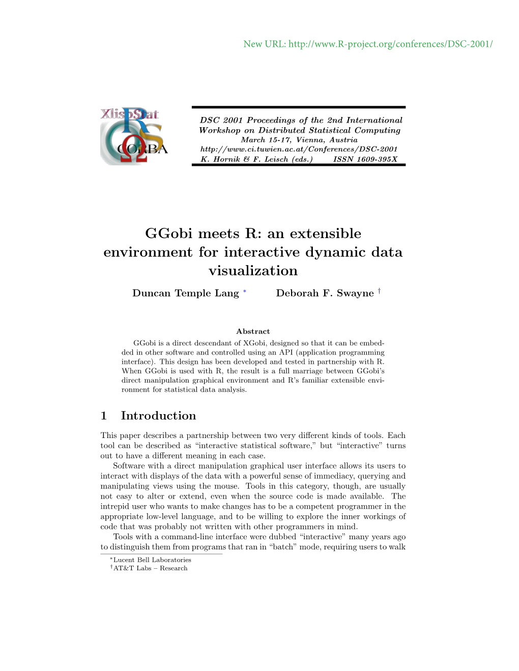 Ggobi Meets R: an Extensible Environment for Interactive Dynamic Data Visualization