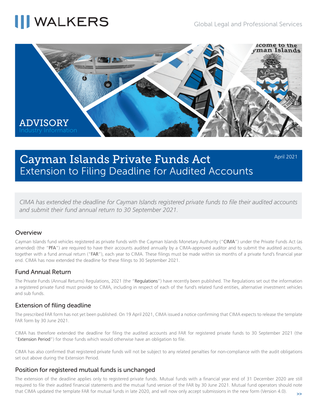 Cayman Islands Private Funds Act April 2021 Extension to Filing Deadline for Audited Accounts