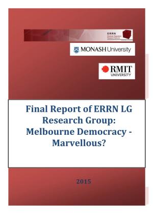 Final Report of ERRN LG Research Group: Melbourne Democracy - Marvellous?