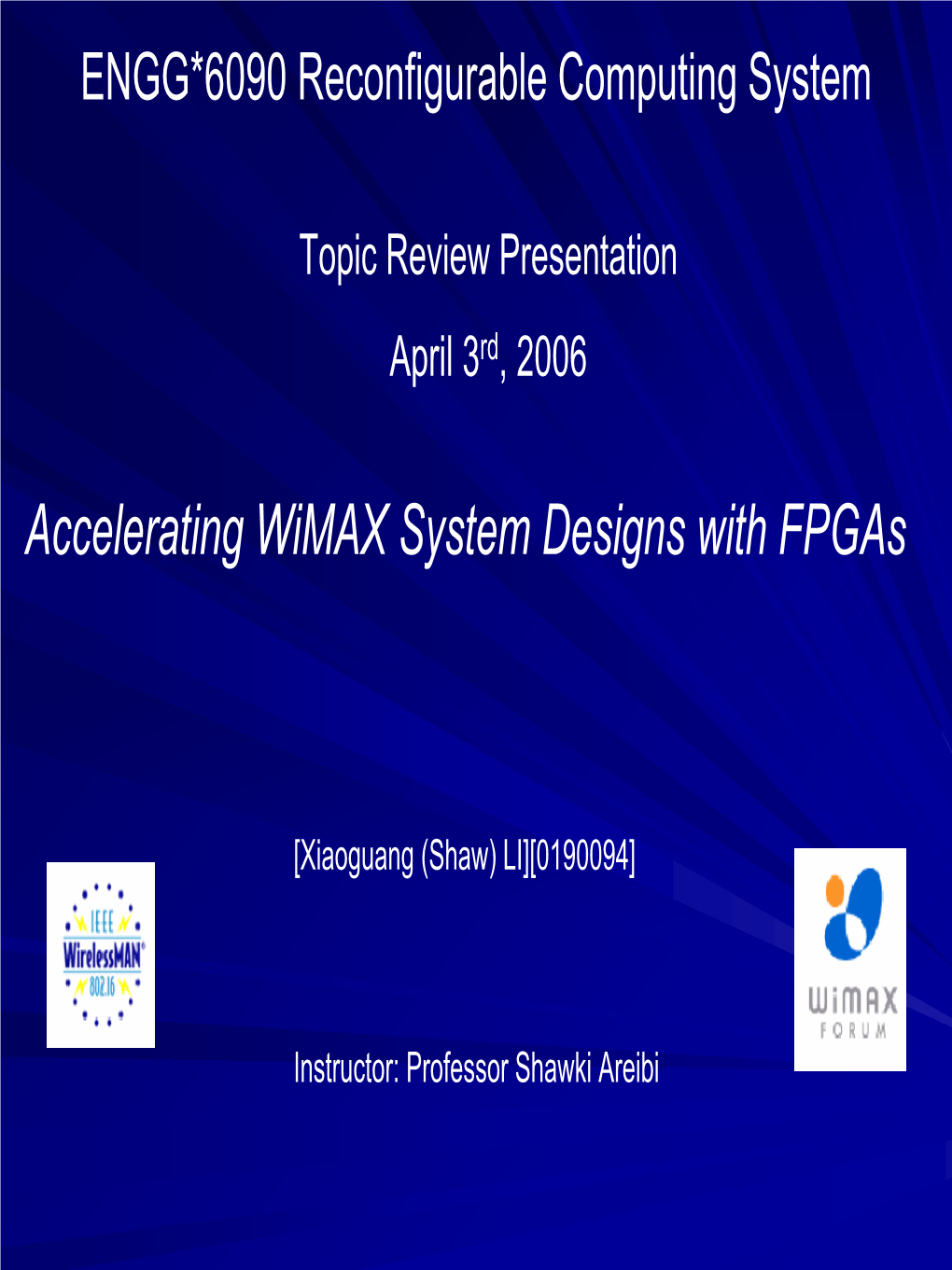 Accelerating Wimax System Designs with Fpgas