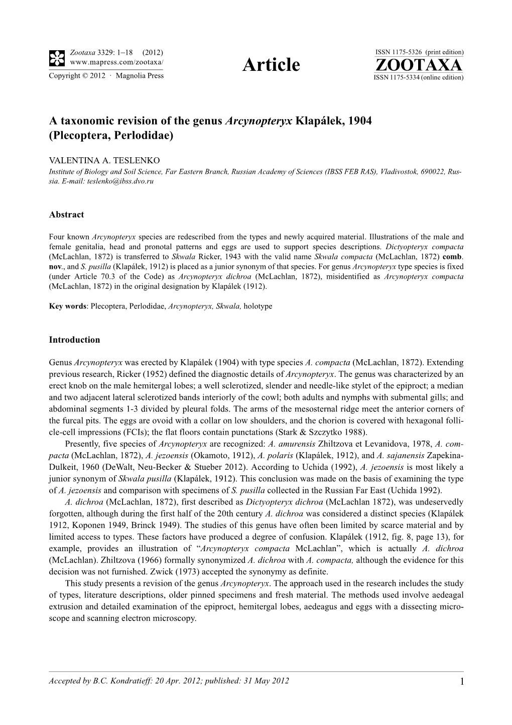 A Taxonomic Revision of the Genus Arcynopteryx Klapálek, 1904 (Plecoptera, Perlodidae)