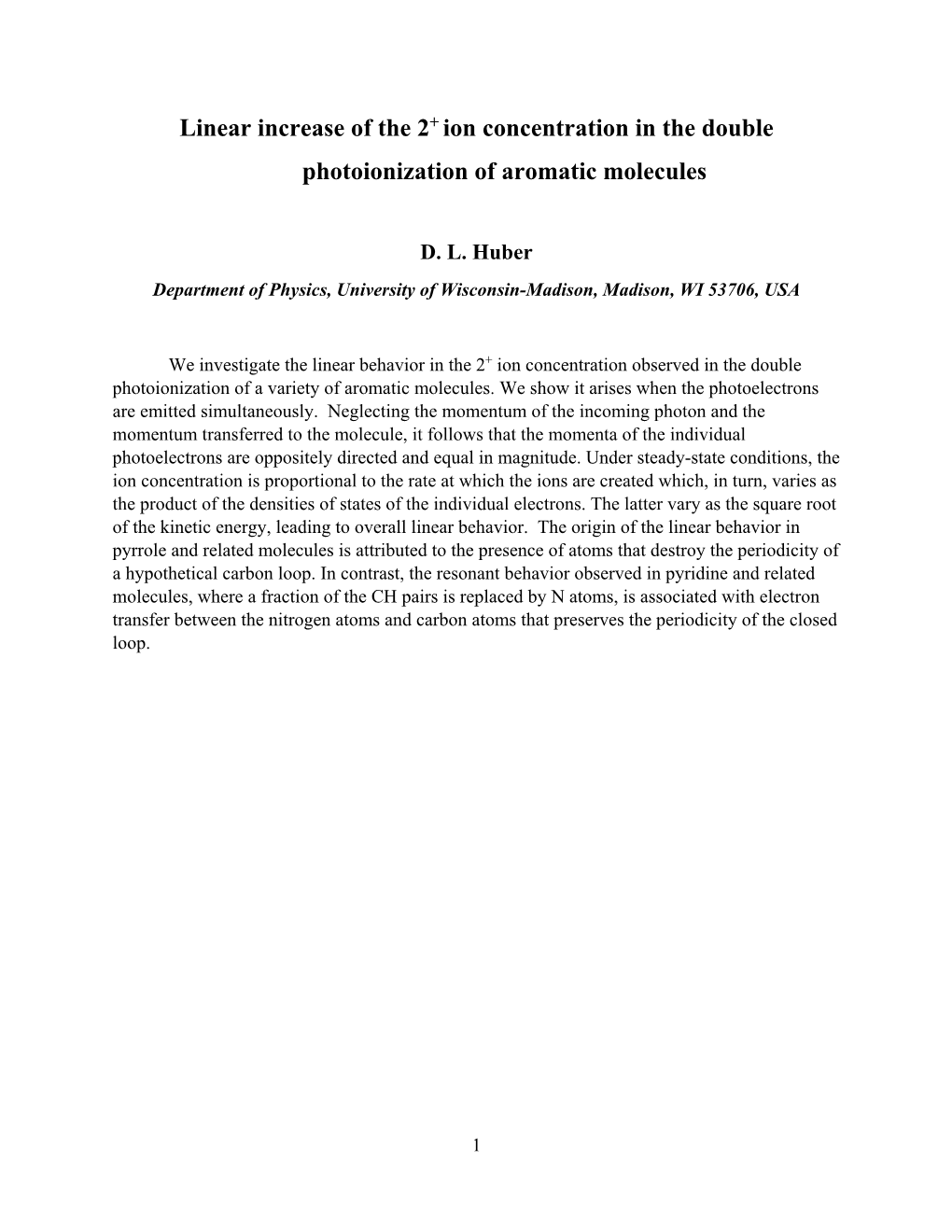 Linear Increase of the 2+ Ion Concentration in the Double Photoionization of Aromatic Molecules