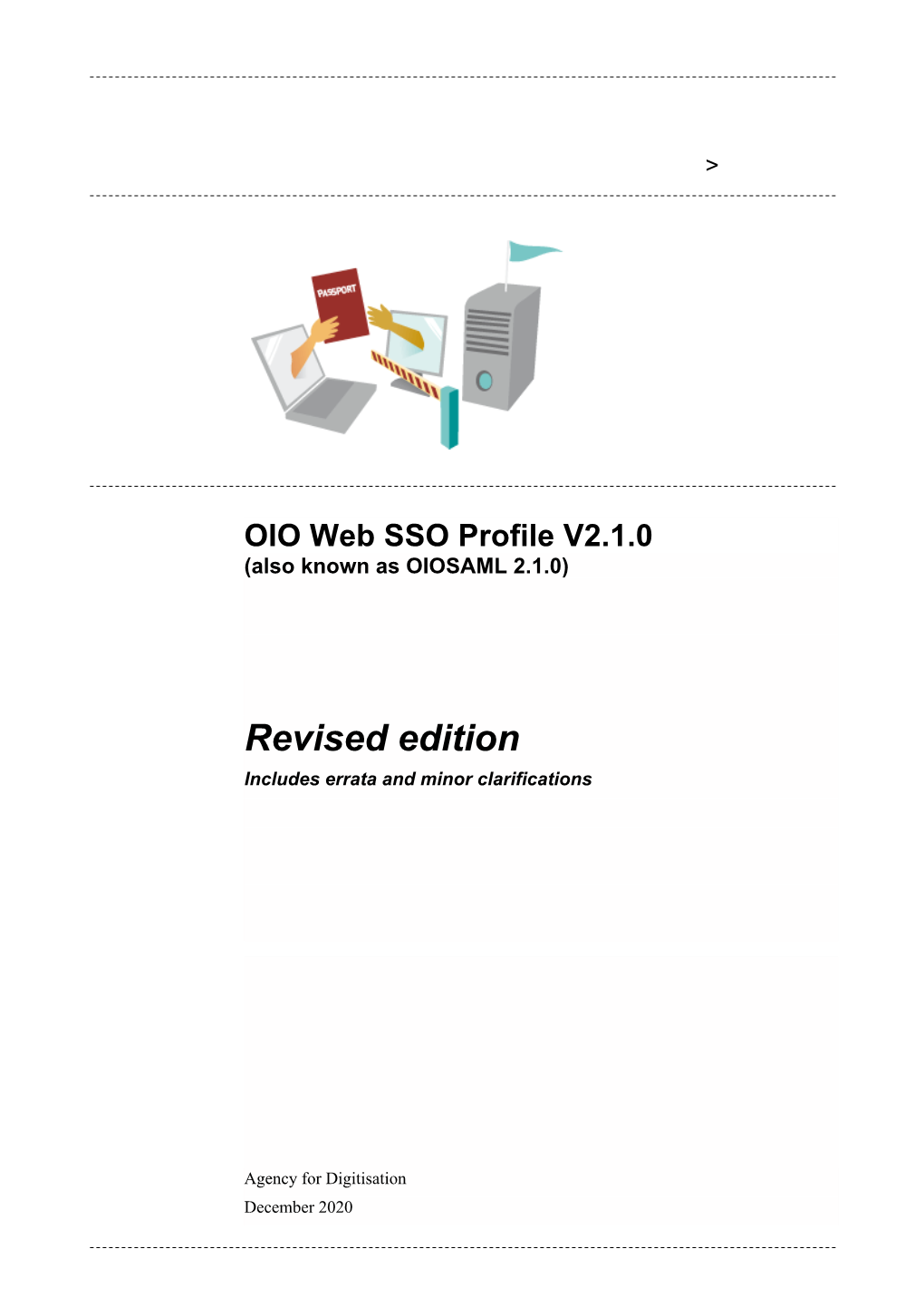 OIO Web SSO Profile V2.1.0 (Also Known As OIOSAML 2.1.0)