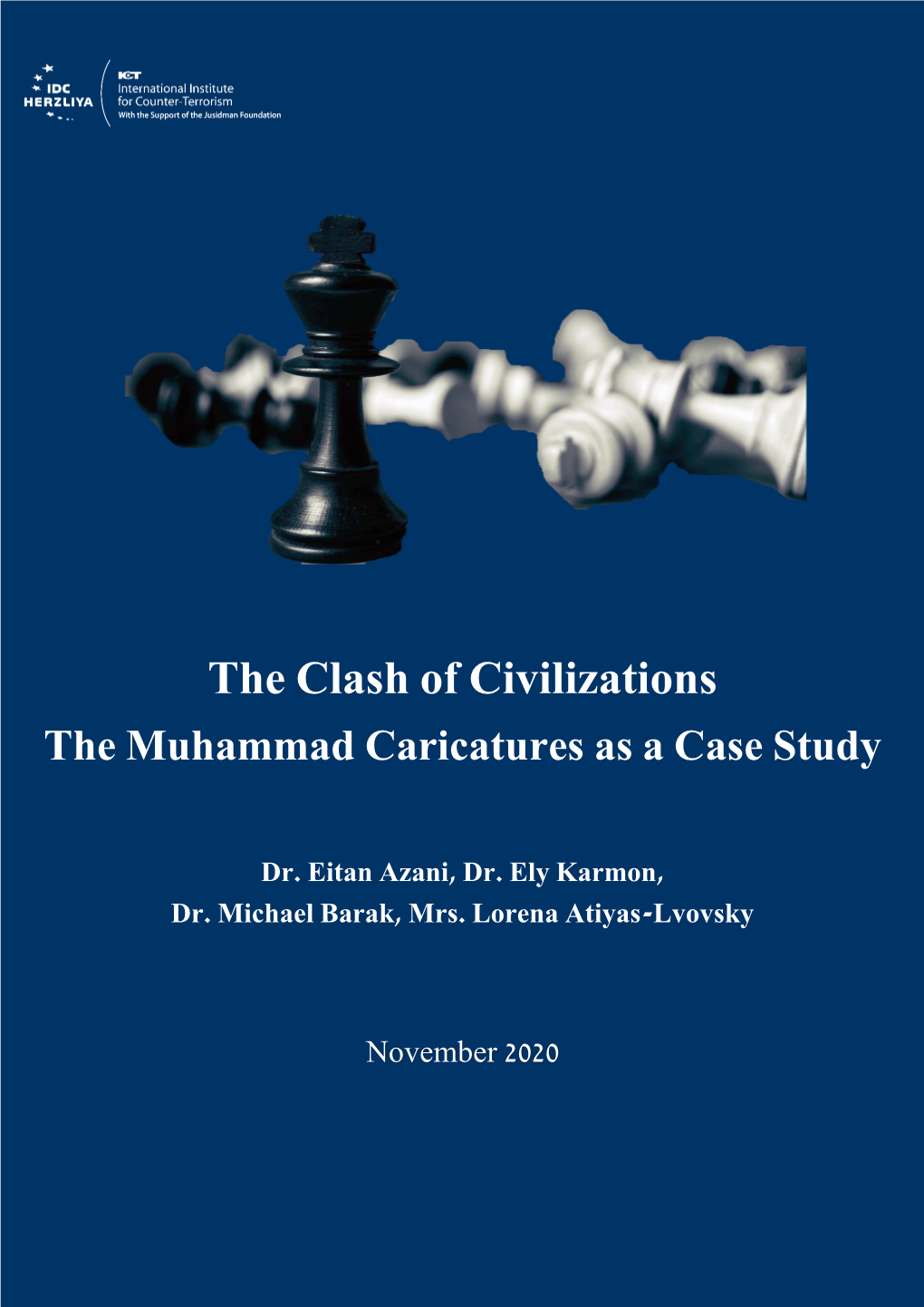 The Clash of Civilizations the Muhammad Caricatures As a Case Study